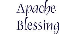 Apache Blessing